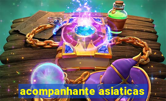 acompanhante asiaticas